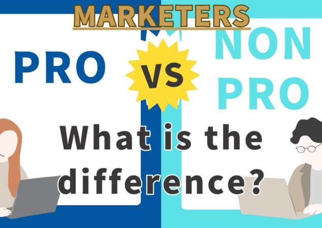 What is the Difference Between a Professional Marketer and a Non-Pro?