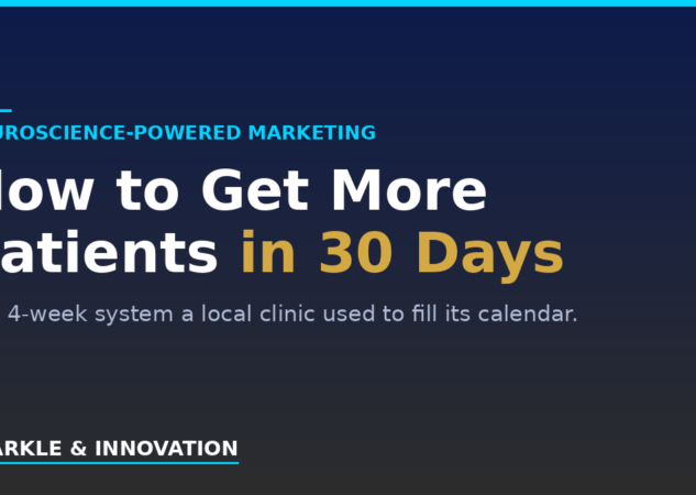 How to Get More Patients: The 30-Day System a Local Clinic Used to Fill Its Calendar