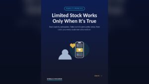 Scarcity Marketing: Why Limited Stock Only Works When It’s True